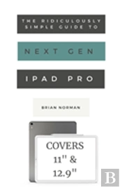 The Ridiculously Simple Guide To The Next Generation Ipad Pro