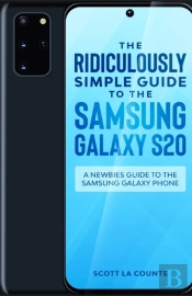 The Ridiculously Simple Guide To The Samsung Galaxy S20