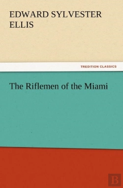 Bertrand.pt - The Riflemen Of The Miami