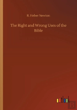 Bertrand.pt - The Right And Wrong Uses Of The Bible