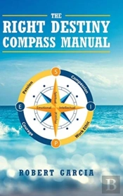 The Right Destiny Compass Manual