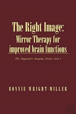 Bertrand.pt - The Right Image: Mirror Therapy For Impr