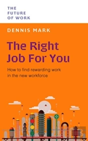 The Right Job For You