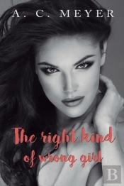 The Right Kind Of Wrong Girl