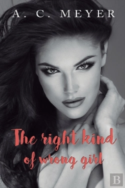 Bertrand.pt - The Right Kind Of Wrong Girl