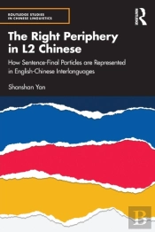 The Right Periphery In L2 Chinese