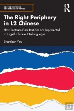 Bertrand.pt - The Right Periphery In L2 Chinese