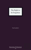 The Right To Be Forgotten