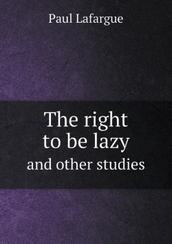 Bertrand.pt - The Right To Be Lazy And Other Studies