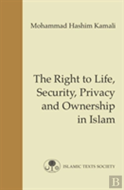 Bertrand.pt - The Right To Life, Security, Privacy And Ownership In Islam
