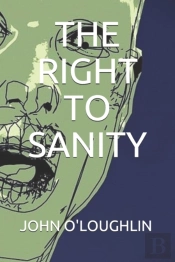 The Right To Sanity