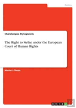 Bertrand.pt - The Right To Strike Under The European Court Of Human Rights