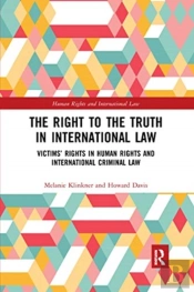 The Right To The Truth In International Law