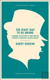 The Right Way To Do Wrong