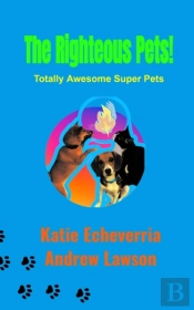 The Righteous Pets