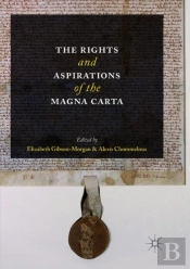 The Rights And Aspirations Of The Magna Carta