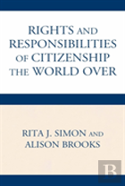 The Rights And Responsibilities Of Citizenship The World Over