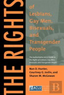 The Rights Of Lesbians, Gay Men, Bisexuals, And Transgender People