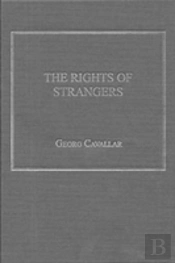 The Rights Of Strangers