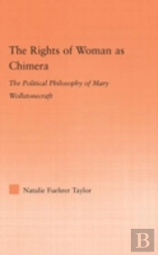 The Rights Of Woman As Chimera