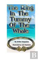 The Ring In The Tummy Of The Whale