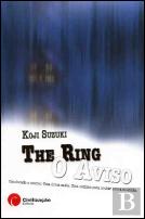 The Ring - O Aviso