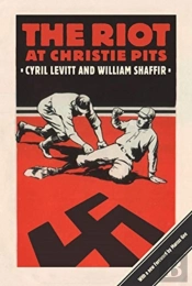 The Riot At Christie Pits