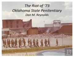 The Riot Of '73 Oklahoma State Penitentiary