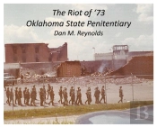 The Riot Of '73 Oklahoma State Penitentiary