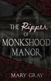 The Ripper Of Monkshood Manor