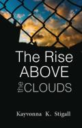 The Rise Above The Clouds