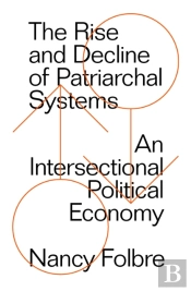 The Rise And Decline Of Patriarchal Systems