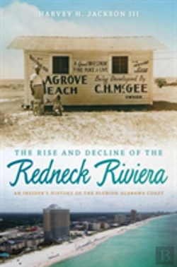 Bertrand.pt - The Rise And Decline Of The Redneck Riviera