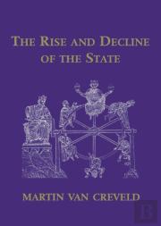 The Rise And Decline Of The State