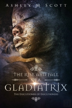 Bertrand.pt - The Rise And Fall Of A Gladiatrix
