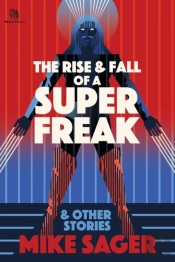 The Rise And Fall Of A Super Freak