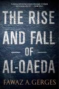 The Rise And Fall Of Al-Qaeda