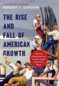 Bertrand.pt - The Rise And Fall Of American Growth