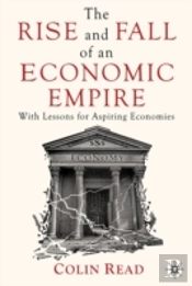 The Rise And Fall Of An Economic Empire