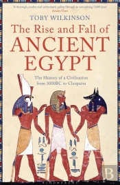 The Rise And Fall Of Ancient Egypt