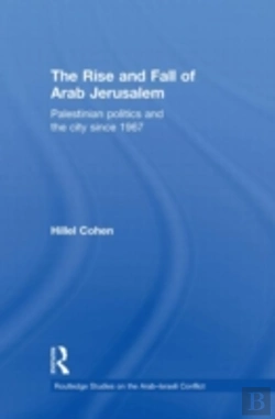 Bertrand.pt - The Rise And Fall Of Arab Jerusalem