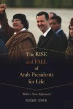 Bertrand.pt - The Rise And Fall Of Arab Presidents For Life