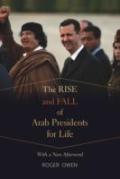 The Rise And Fall Of Arab Presidents For Life