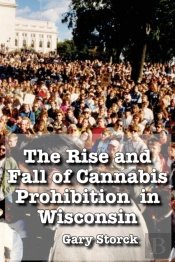 The Rise And Fall Of Cannabis Prohibitio