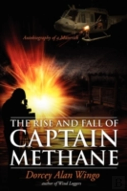 Bertrand.pt - The Rise And Fall Of Captain Methane:  A