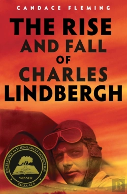 Bertrand.pt - The Rise And Fall Of Charles Lindbergh