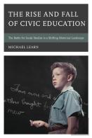 The Rise And Fall Of Civic Education