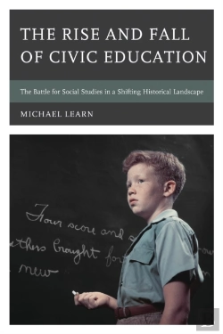 Bertrand.pt - The Rise And Fall Of Civic Education