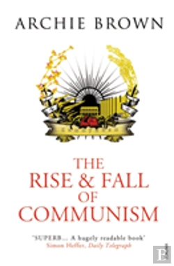 Bertrand.pt - The Rise And Fall Of Communism