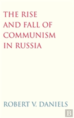 Bertrand.pt - The Rise And Fall Of Communism In Russia